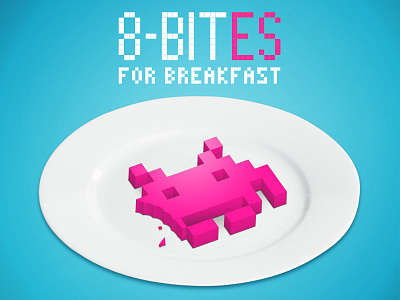 8-BIT(ES) for breakfast 8 bit bites breakfast eat emanuele capponi game illustrator pantone pixel poster screen space invaders