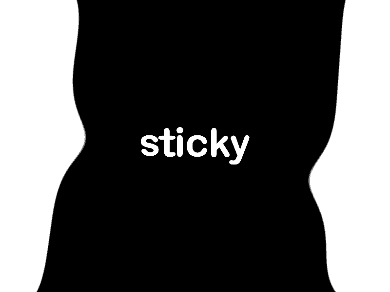 Sticky 😦 2d after effects animation effect flat gif loop motion physics sticky typo typography
