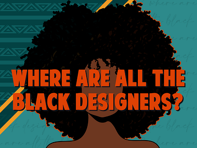 Where Are All The Black Designers