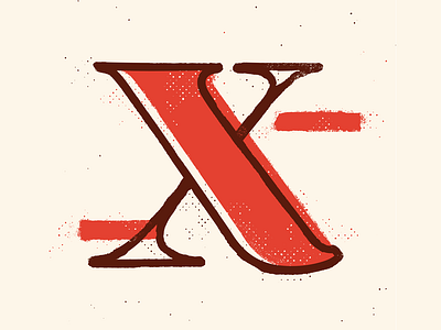 X 36 36days 36daysoftype calligraphy drop cap illustration lettering texture type typography