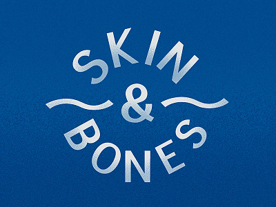 Skin & Bones ampersand lettering texture type