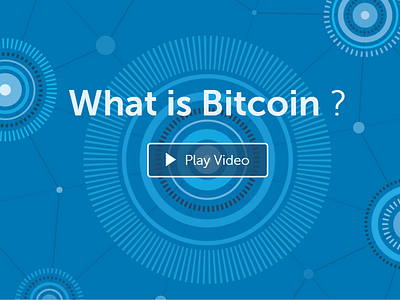 Bitcoin.com - Play Video bitcoin finance ui ux web design