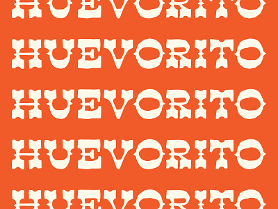 Huevorito! brand branding design handdrawn illustration lettering logo procreate typography vector