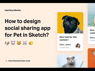 Design social sharing app for Pet in Sketch — Part 1 adobe xd app design app designer app screens figma messaging app mobile mobile app mobile app ui design sketchapp social app social media ui ui design ui kit ui ux design 应用 应用界面 设计