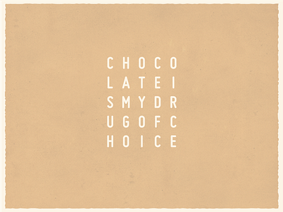 Chocolate - Minimal Typography