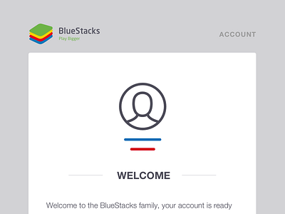 Welcome to BlueStacks account card email notifier outline ui welcome