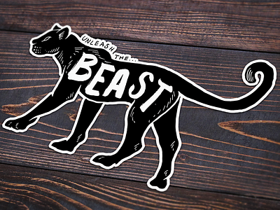 Sticker: Unleash the Beast BW cats design handlettering handtype illustration lettering promo sticker texture typography