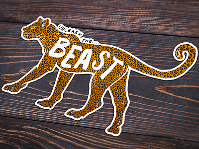 Sticker: Unleash the Beast Leopard Print cats design handlettering handtype illustration leopard lettering promo sticker texture typography