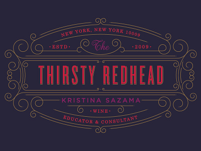 The Thirsty Redhead :: Concept One all caps braizen delicate detailed details new york sans serif serif sommelier swashes type uppercase wine wine educator consultant
