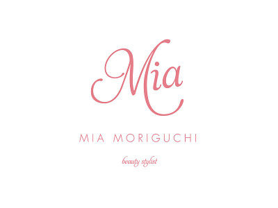 Mia Moriguchi – Beauty Stylist :: Final Logo Concept all caps beauty beauty stylist braizen centered m mia mia moriguchi moriguchi pink sans serif script stacked stylist uppercase