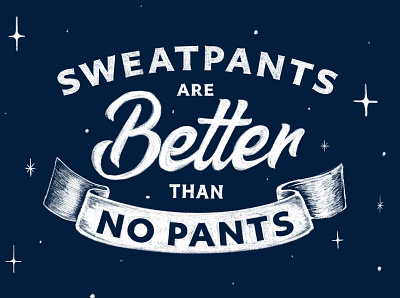 Sweatpants all day banner calligraphy chalk chalkboard handlettering lettering procreate sweatpants zoom zoom background