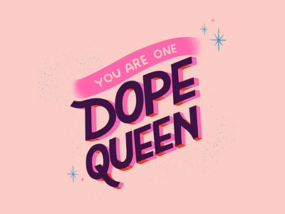 Dope Queen banner birthday dope feminist funky handlettering lettering pink procreate queen sparkles texture typography