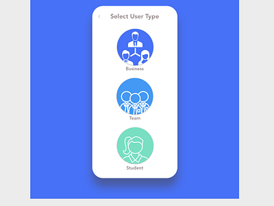 Select User Type daily 100 challenge daily ui daily ui challange dailyui mobile mobile app design ui ui design ui design challenge ui designer ui designers