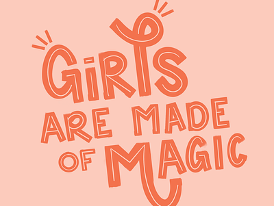 Girls Are Made Of Magic graphic design international womens day internationalwomensday mama moms mothers mothersday pink pink color small business smallbiz smallbusiness women women empowerment women fashion women health women in illustration women in tech womens womens day
