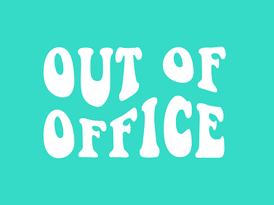 Out Of Office 70 70s 70sdesign 70sscript apparel apparel design apparel graphics clothing company clothing design groovy ooo outdoors outofoffice small business small business loans smallbiz smallbusiness vacation vacation rental vacations