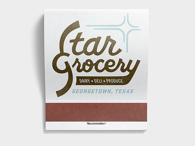 Star Grocery branding logo matchbook script star texas type typography