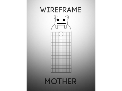 Wireframe Mother