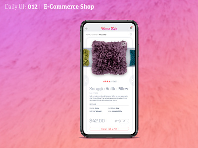 Daily UI 012 | E-Commerce Shop cart daily 100 challenge daily ui ecommerce mobile ui pillow product page retail ui
