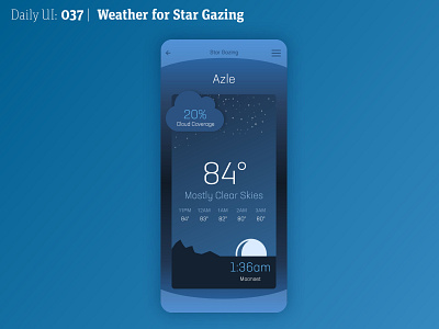 Design UI 037 | Weather 037 clear skys daily 100 challenge daily ui dailyui dailyuichallenge mobile ui night sky star stars weather