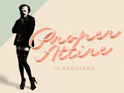 Proper Attire is Required drawing humor illustration proper attire typography vintage