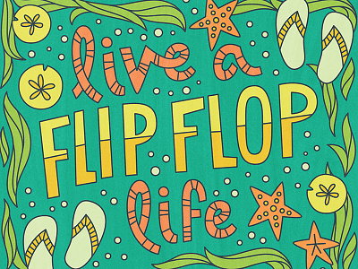 Live A Flip Flop Life beach bright coloring book flip flops girly hand lettering illustration lettering ocean pattern typography