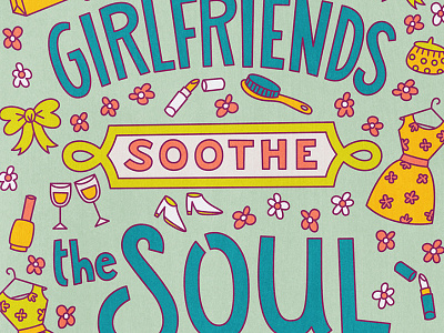 Girlfriends Soothe The Soul colorful coloring book girlfriends girly hand lettering illustration lettering