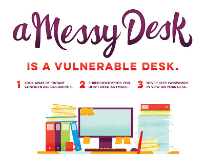 A Messy Desk is a Vulnerable Desk desk it messy desk office post its security vulnerable desk work