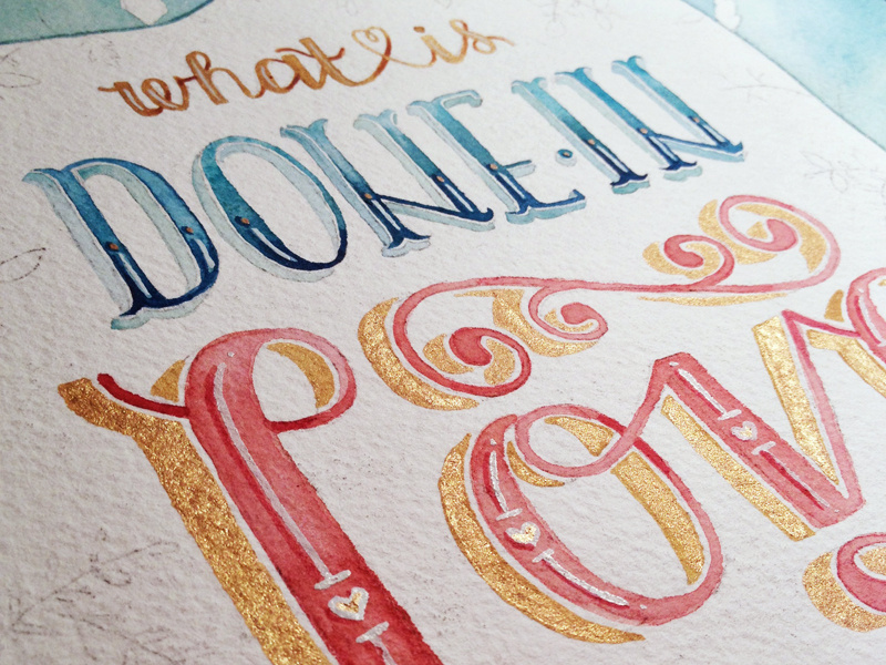 What is Done in Love.. watercolor hand lettering typography watercolor hand lettering illustration watercolor lettering gold watercolor type work in progress lettering gouache