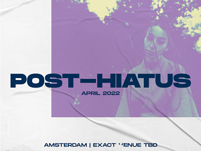 Post-Hiatus Announcement announcement bold concert design event poster typography