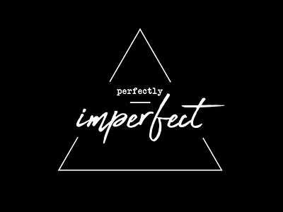 Perfectly Imperfect