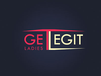 Get Legit Ladies get legit getlegit logo