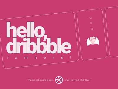 Hello, dribbble. I am here! app design clean design clean ui development figma design hello dribble mobile design mobile ui portfolio thank you ui ui design