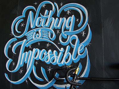 Nothing Is Impossible chalk lettering design hand lettering illustration lettering type typography