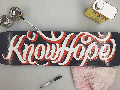 Know Hope deck design hand lettering illustration lettering signpainting skate skateboard type typography