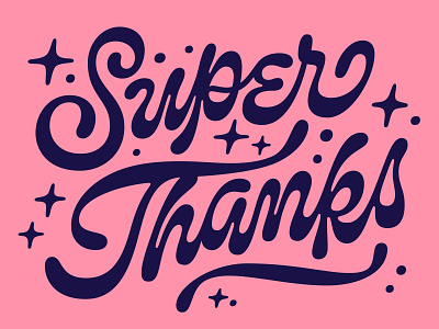 Super Thanks custom lettering funky lettering script super thanks thank you thank you card thanks