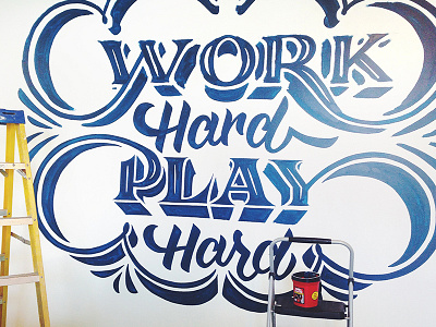 Work Hard Play Hard Mural design hand lettering illustration lettering mural type typography