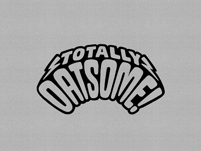 Oatly — Totally Oatsome! handlettering illustration lettering oatly type typography upcycling
