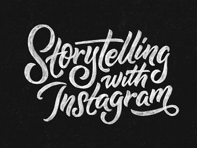 Storytelling With Instagram design handlettering illustration lettering type typography