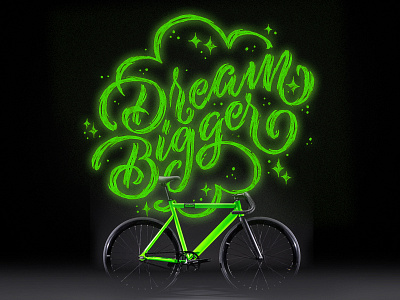 Dream Bigger