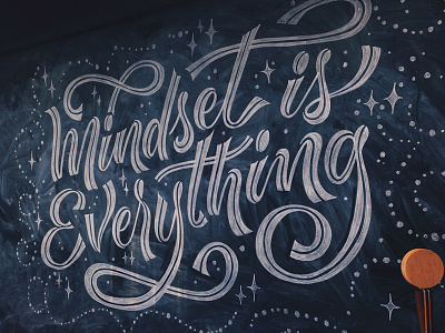 Mindset Is Everything chalkboard chalklettering design hand lettering lettering type typography