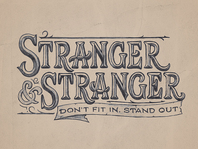 Stranger & Stranger design hand lettering illustration lettering sketch type typography