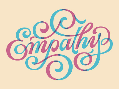 CreativeMornings - Empathy empathy flourishing handlettering lettering type typography vector