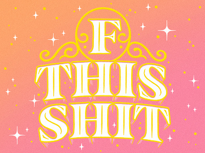 F This Shit design illustration lettering swear words type typography
