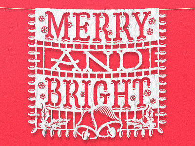 Merry and Bright christmas design happy holidays illustration lettering papel picado type typography