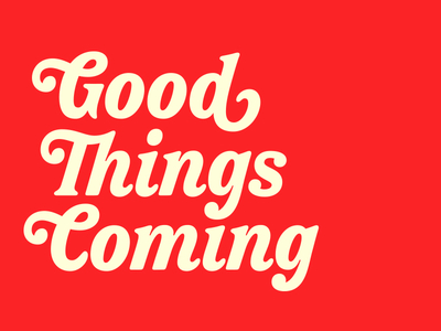 Good Things Coming cannabis identity lettering logotype type typedesign typography