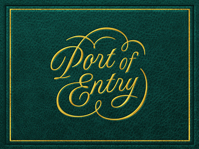 Port of Entry Logotype lettering logo design logotype monogram type typography