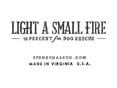 Light A Small Fire Hand-Lettering