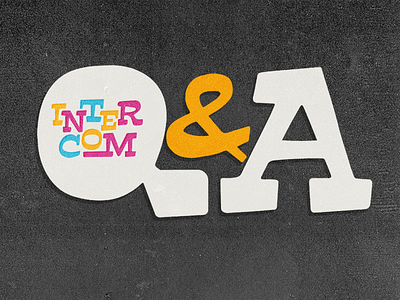 Intercom Q&A Blog advertising character font glyph lettering retro type typeface