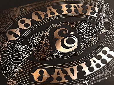 Cocaine & Caviar bronze custom type decorative illustration lettering typography