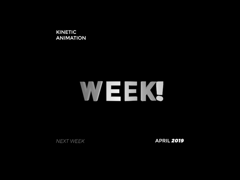 Next Week Kinetic Animation after effects after effects animation after effects template animated animation illustration kinetic kinetic typography kinetictype kinetictypography motion animation movement type typography